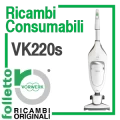 Ricambi Consumabili Folletto VK220s